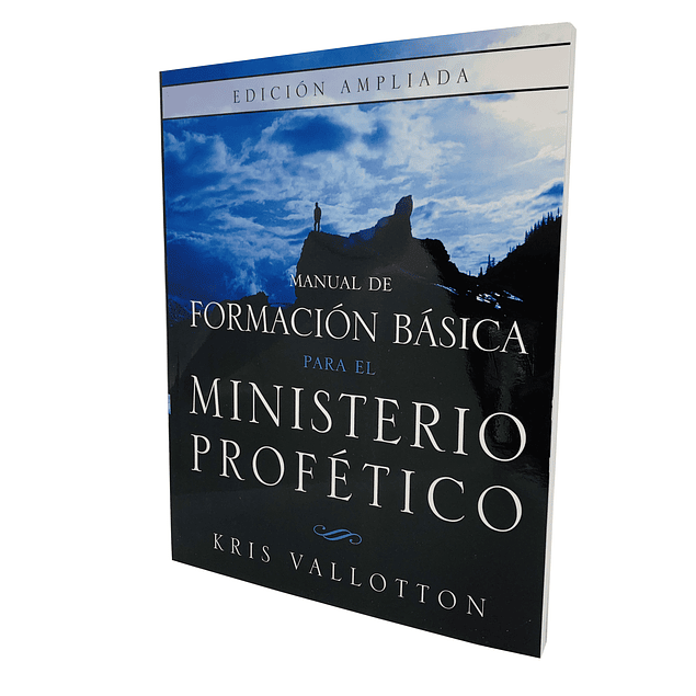 Manual de Formación Básica para el Ministerio Profético - Kris Vallotton