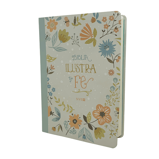 Biblia NVI Ilustra tu Fe (Beige con flores)