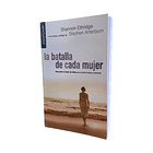 La Batalla de cada mujer - Shannon Ethridge 1