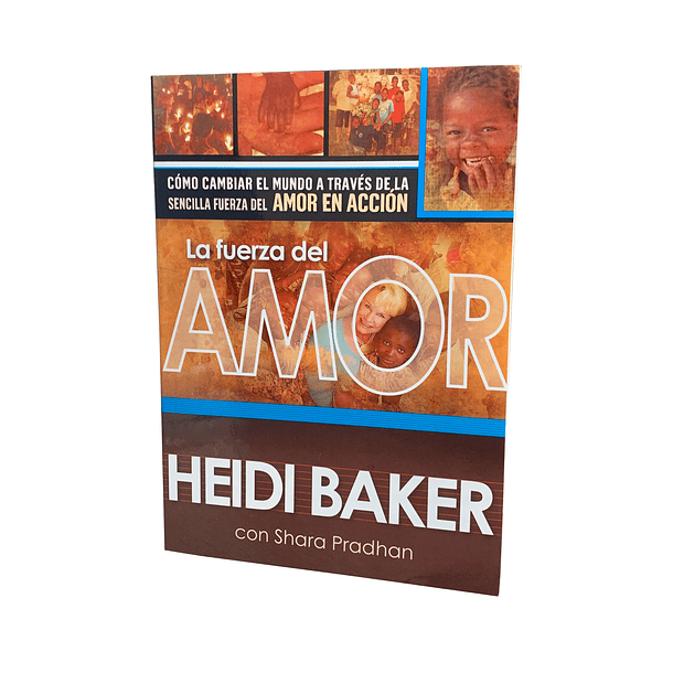 La Fuerza del Amor - Heidi Baker 1