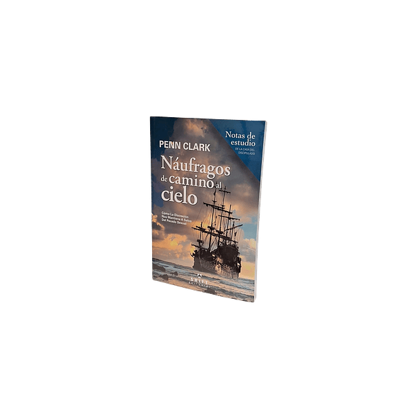 Náufragos de camino al cielo - Penn Clark