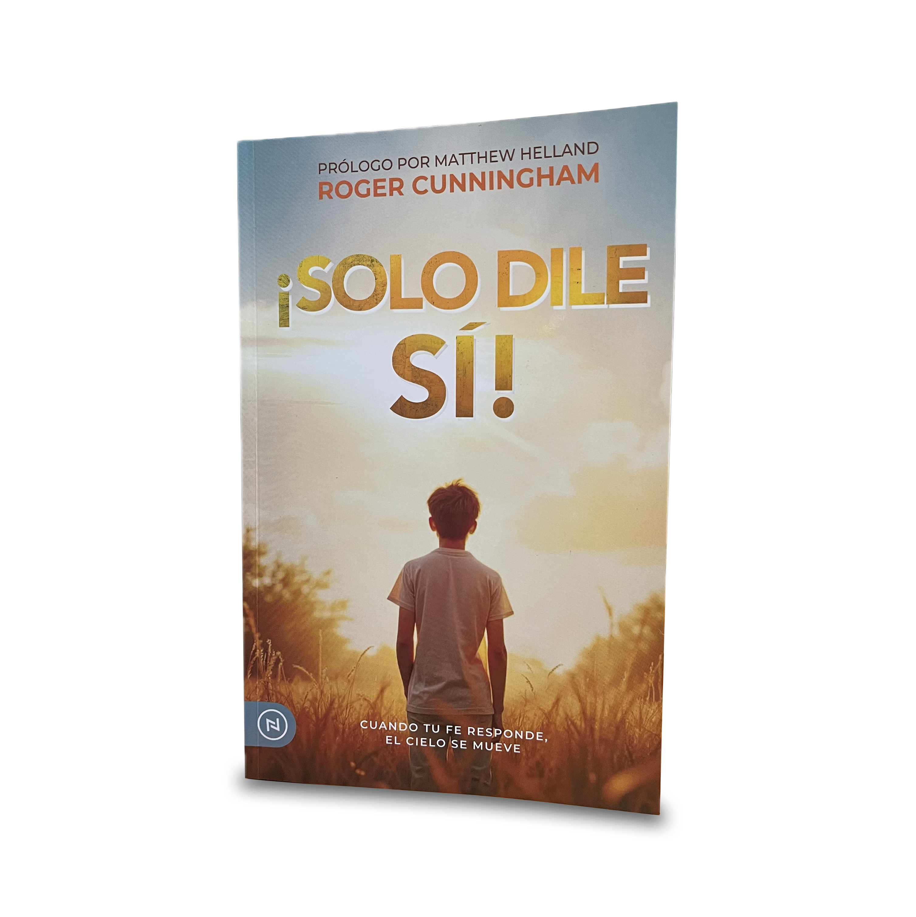 ¡Solo Dile Si! - Roger Cunningham