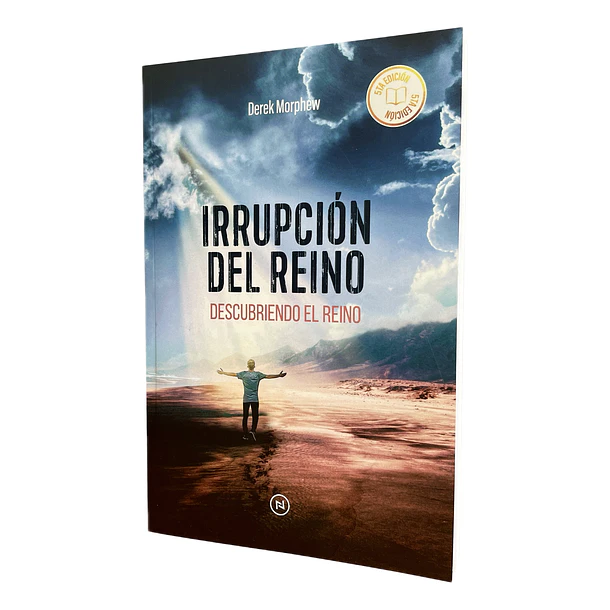 Irrupción del Reino - Derek Morphew