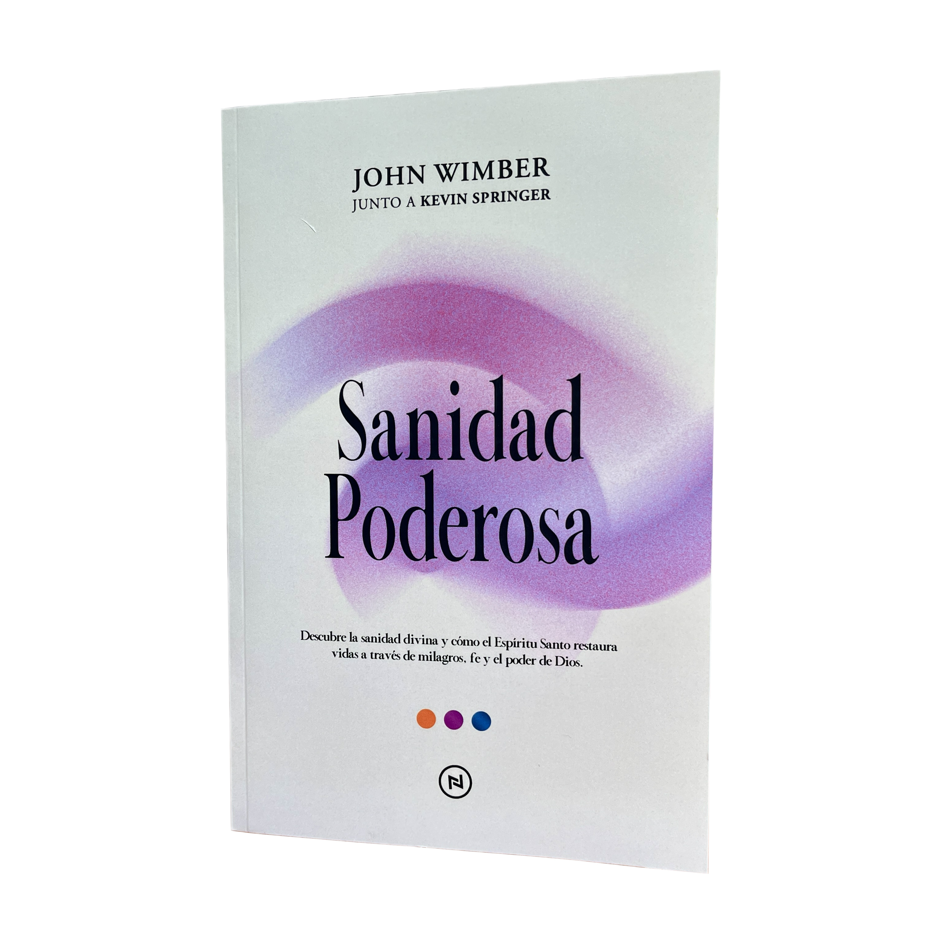 Sanidad Poderosa - J. Wimber & K. Springer
