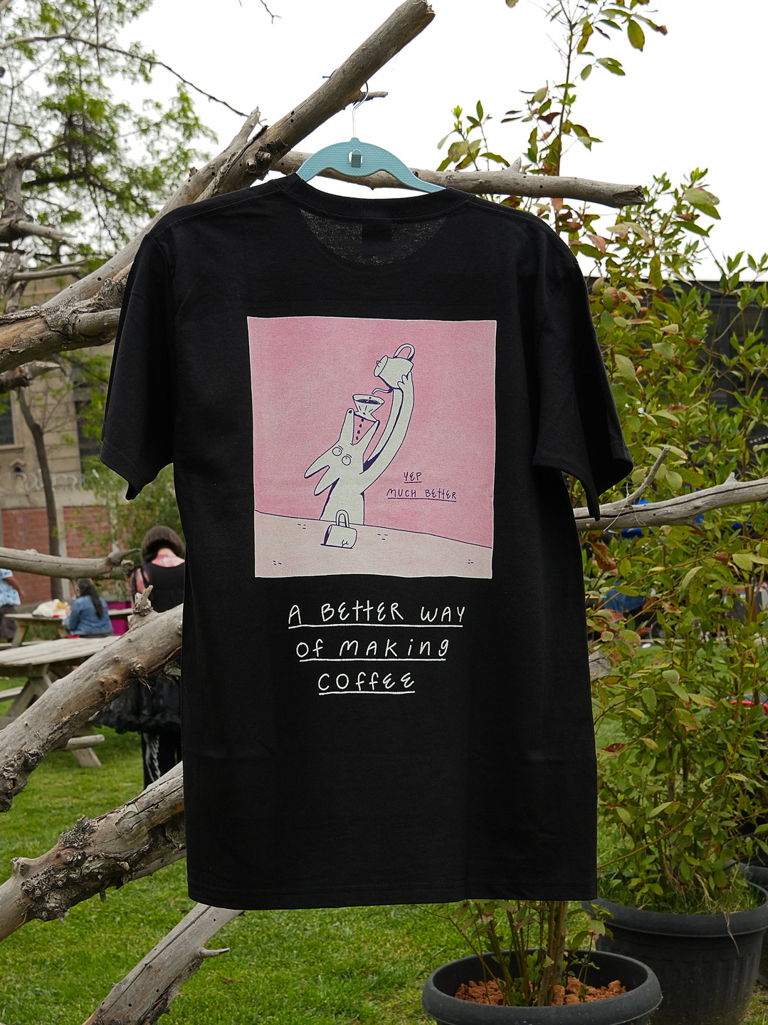 A better way - Graphic Tee 6