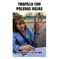 Trapillo con poleras viejas