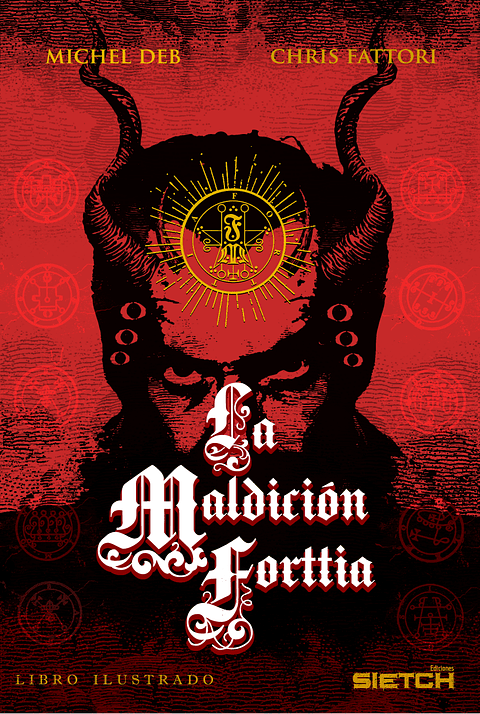 La Maldición Forttia / Michel Deb - Chris Fattori