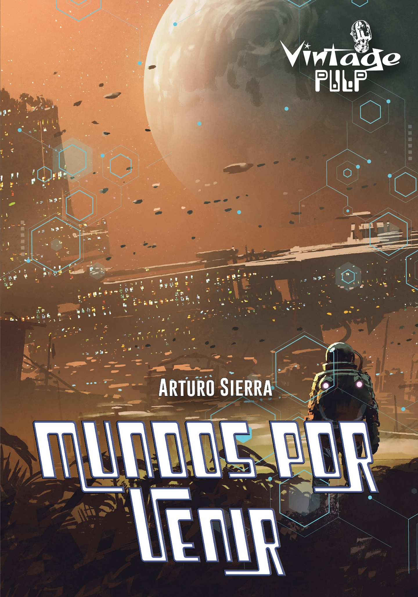 Mundos por Venir - Arturo Sierra 1