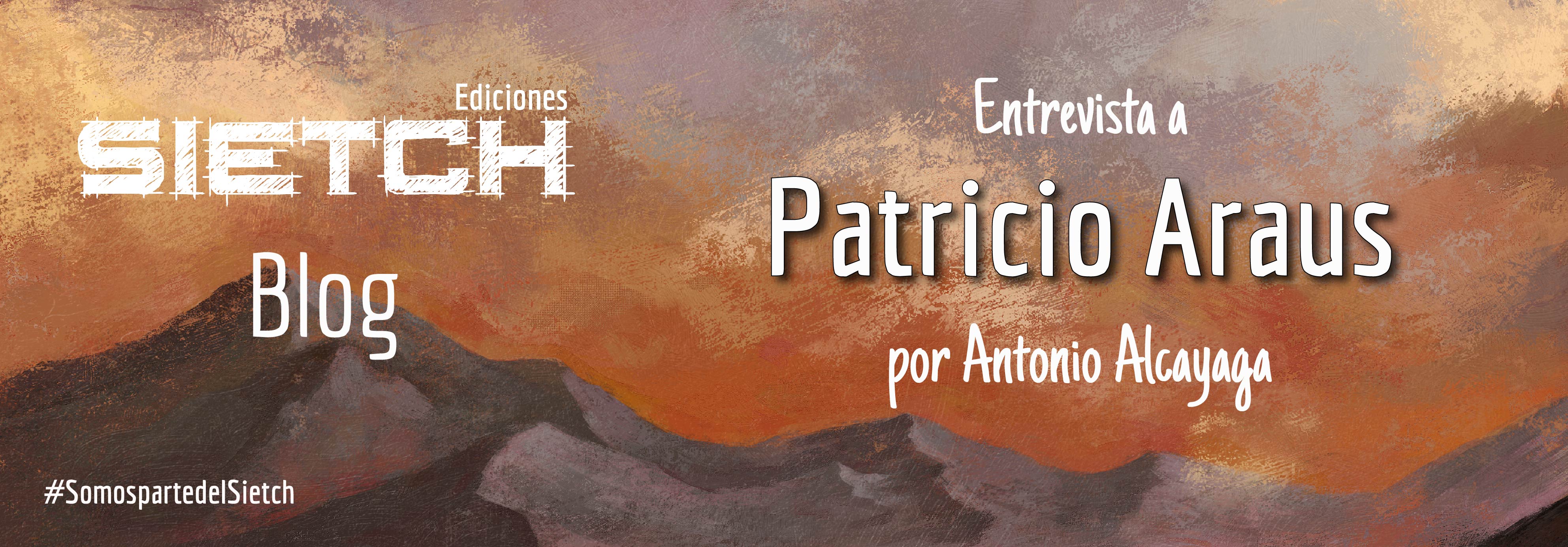 Entrevista a Patricio Araus