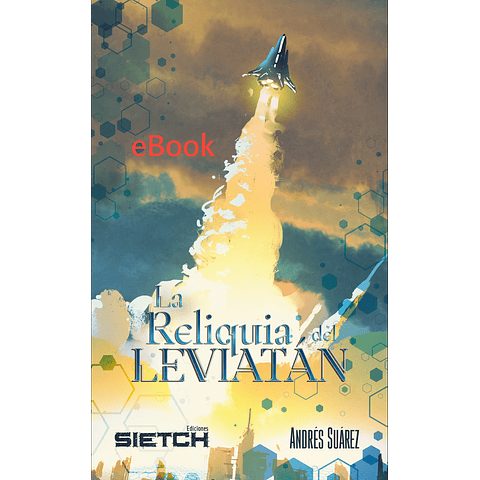 La reliquia del Leviatán - eBook - Andrés Suárez