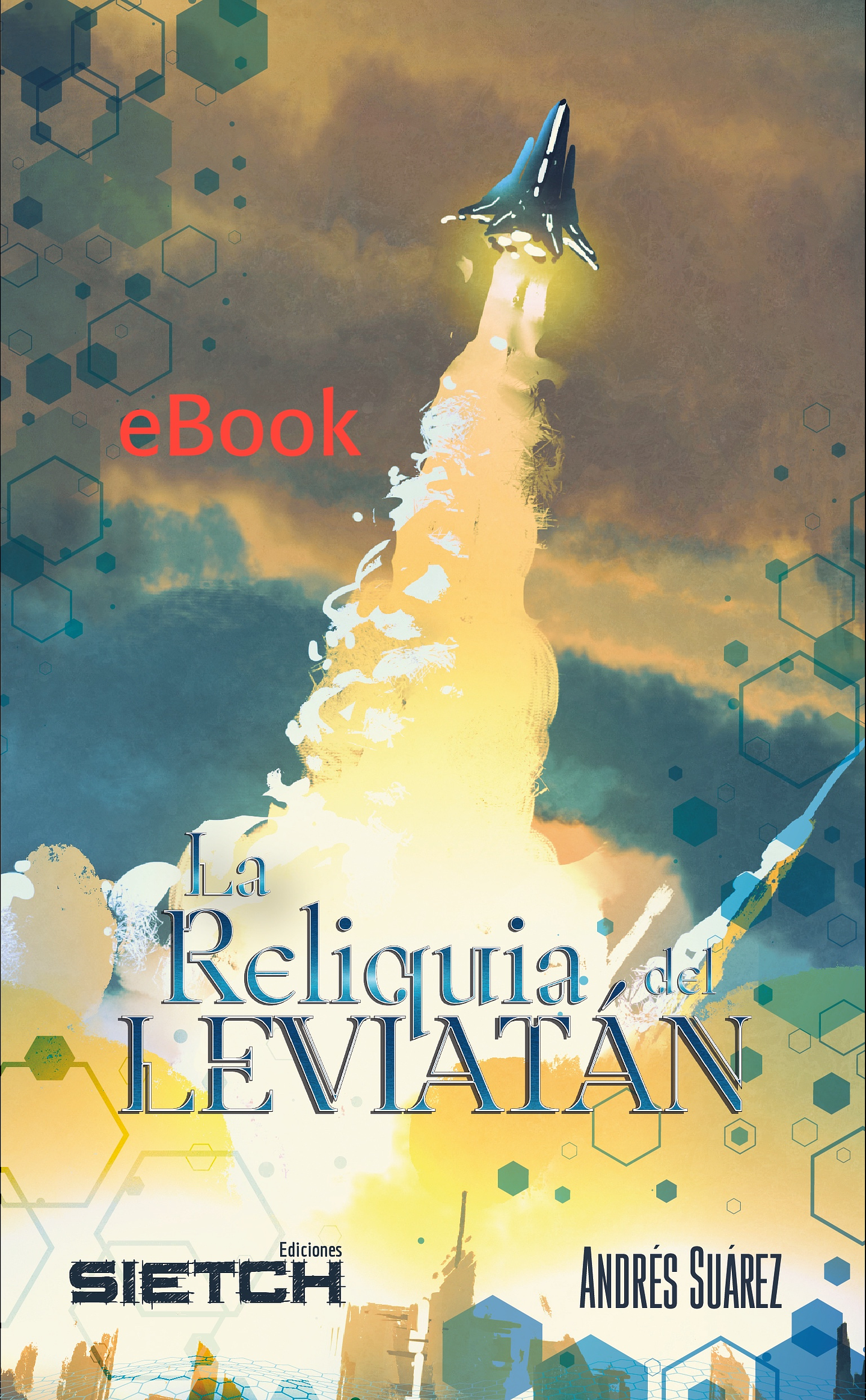 La reliquia del Leviatán - eBook - Andrés Suárez 1