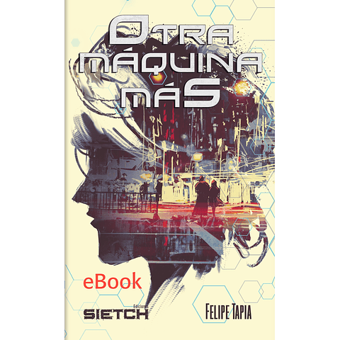 Another Machine - eBook - Felipe Tapia