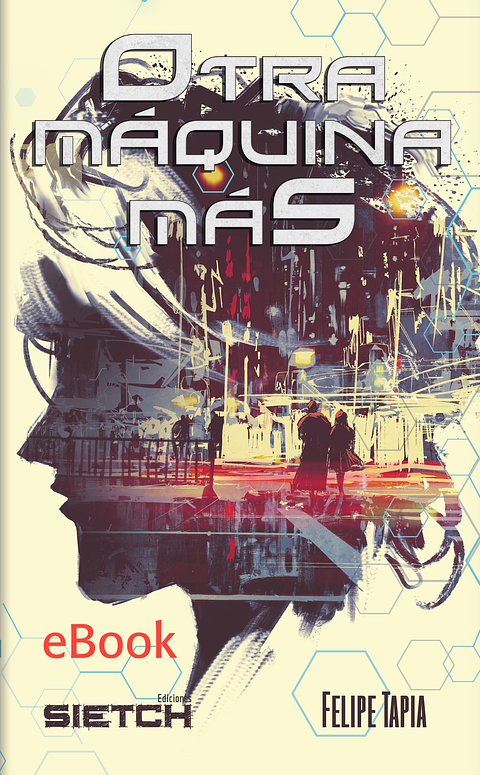 Otra máquina más - eBook - Felipe Tapia