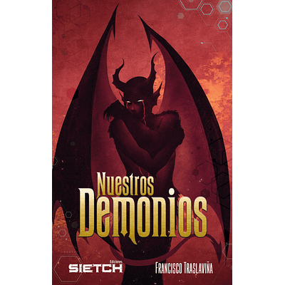 Nuestros Demonios - Francisco Traslaviña