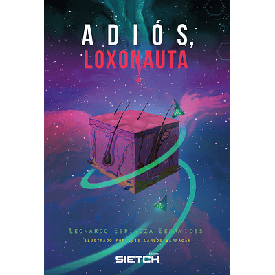 Adiós, loxonauta - Leonardo Espinoza B.