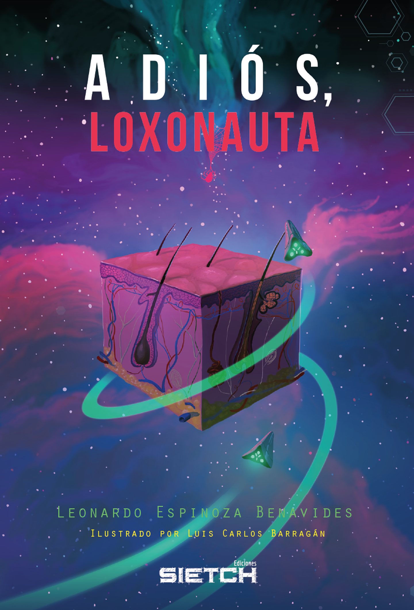 Adiós, loxonauta - Leonardo Espinoza B. 1