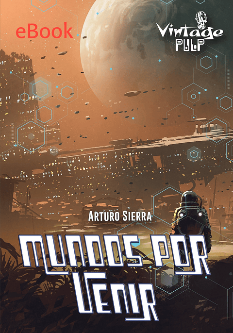 Mundos por Venir - eBook - Arturo Sierra