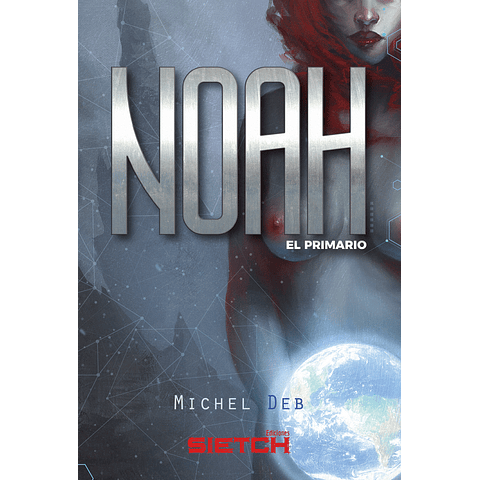 Noah the Primary - Michel Deb