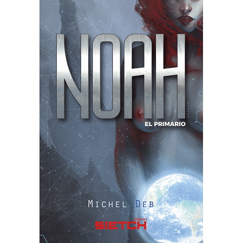 Noah El Primario - primer capítulo (ePub)