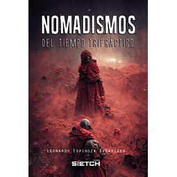 Nomadisms of Triflactive Time - Leonardo Espinoza Benavides