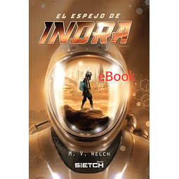 Indra's Mirror - eBook - Miguel V. Welch