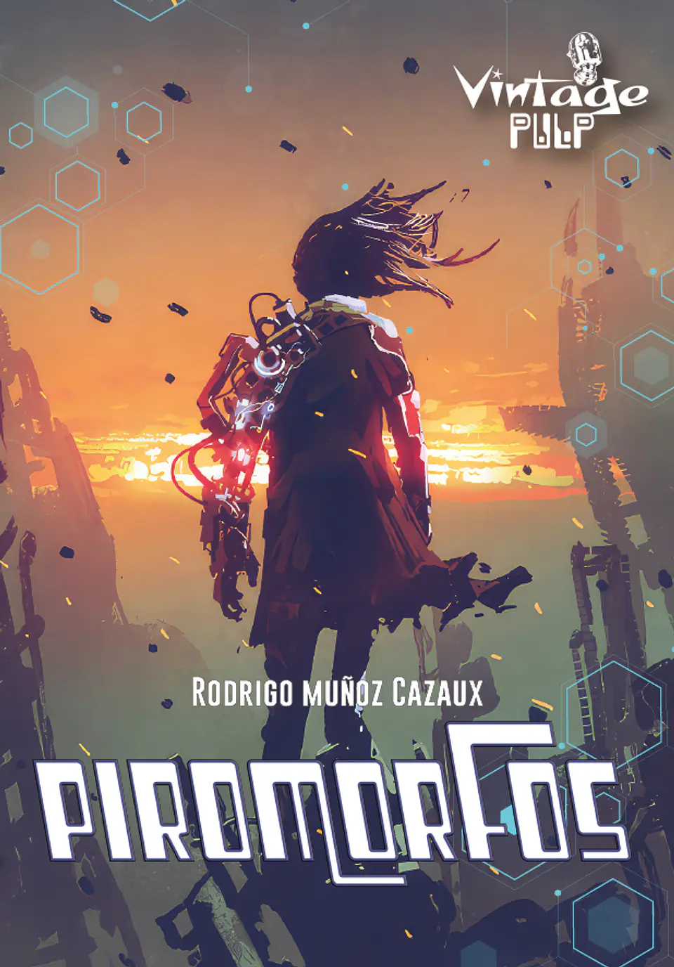 Piromorfos - Rodrigo Muñoz Cazaux 1