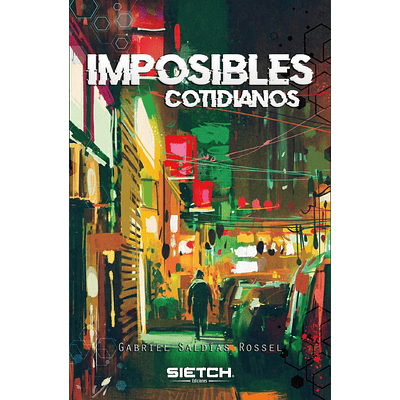 Imposibles cotidianos - Gabriel Saldías 