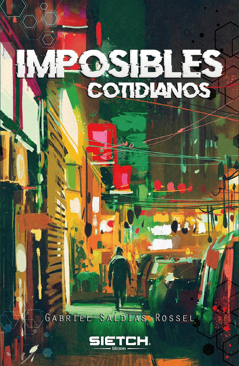 Imposibles cotidianos - Gabriel Saldías 