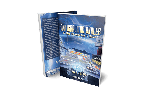 Antigravitacionales - Lalo Ibeas