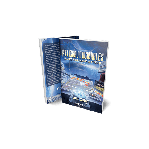 Antigravitacionales - Lalo Ibeas