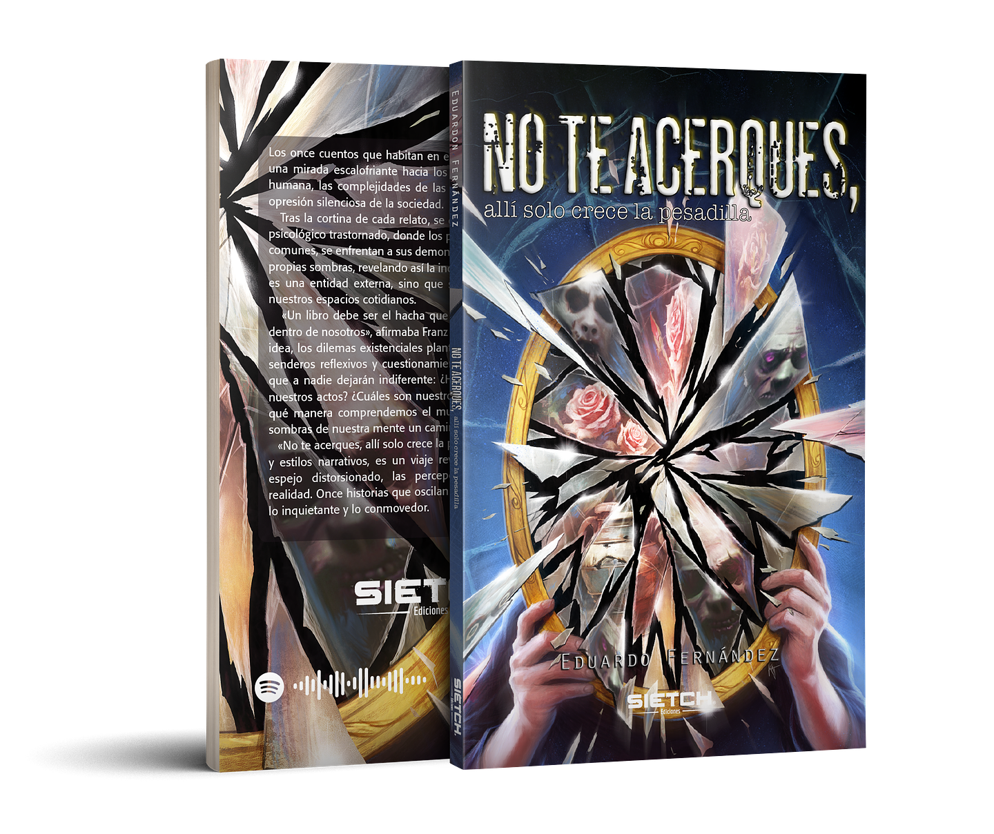 No te acerques, allí solo crece la pesadilla - Eduardo Fernández 2
