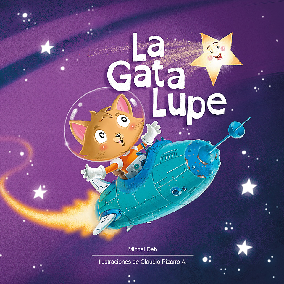 La gata Lupe - Michel Deb / Claudio Pizarro A. 1