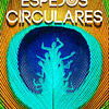 Espejos Circulares - José Ignacio Valenzuela