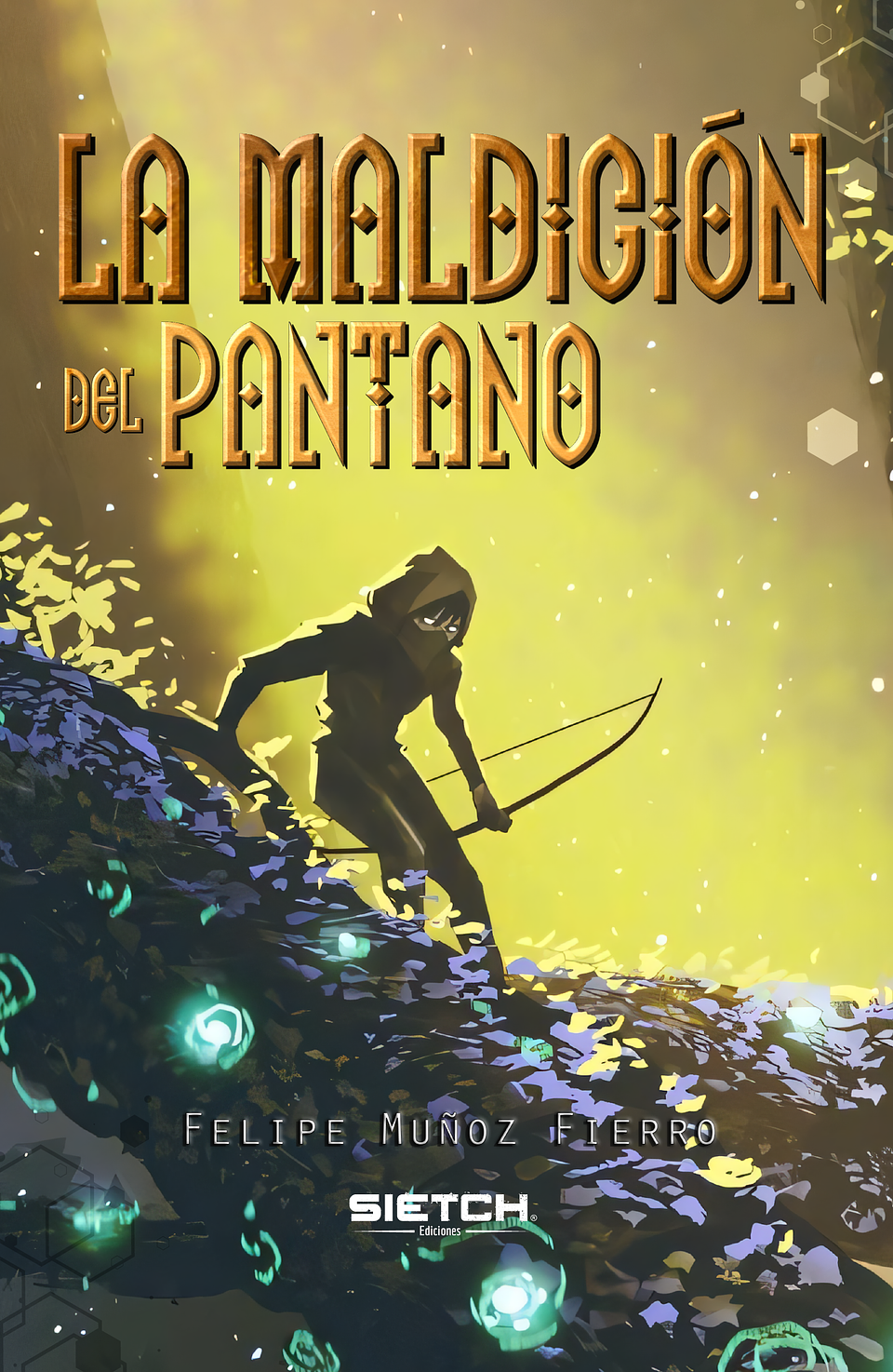 La maldición del pantano - Felipe Muñoz F. 1