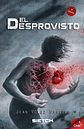 El Desprovisto - Jean Véliz D'Angelo - Tercera edición - Miniatura 1