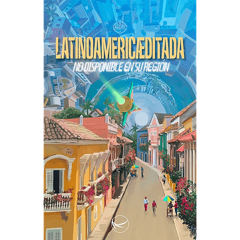 Latinoaméricæditada. No disponible en su región - varios autores