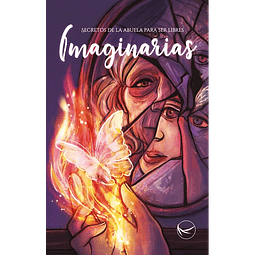 Imaginarias. Secretos de la abuela para ser libres - Varias autoras - Tríada Ediciones