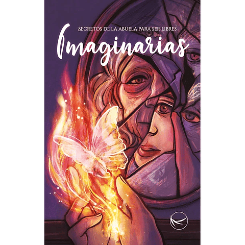 Imaginarias. Secretos de la abuela para ser libres - Varias autoras - Tríada Ediciones