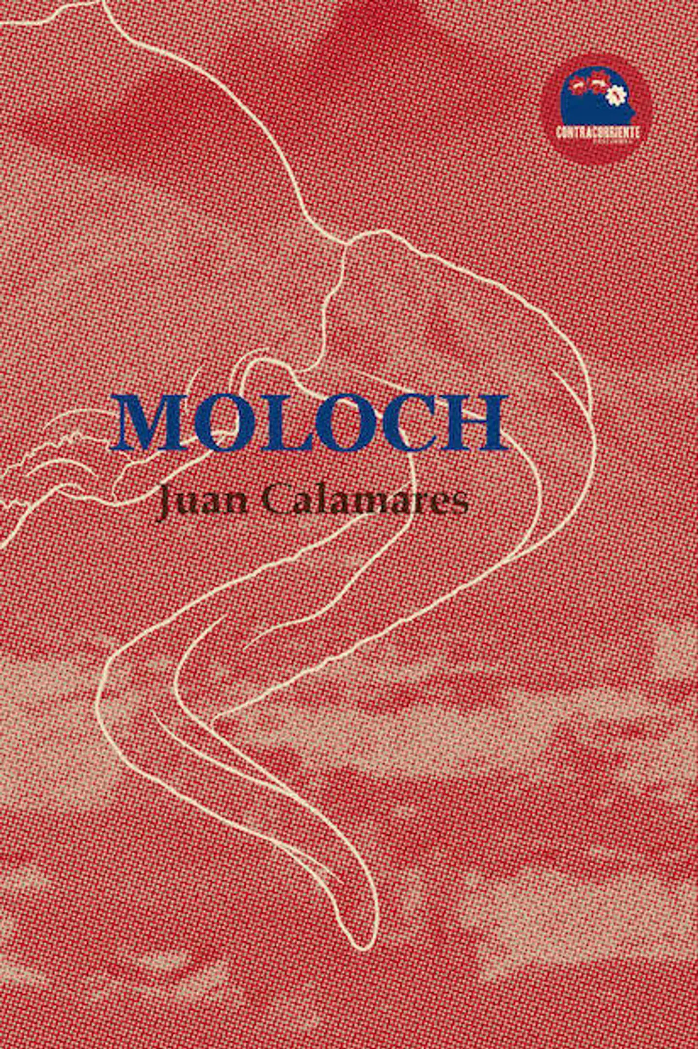 Moloch - Juan Calamares - Contracorriente Ediciones 1
