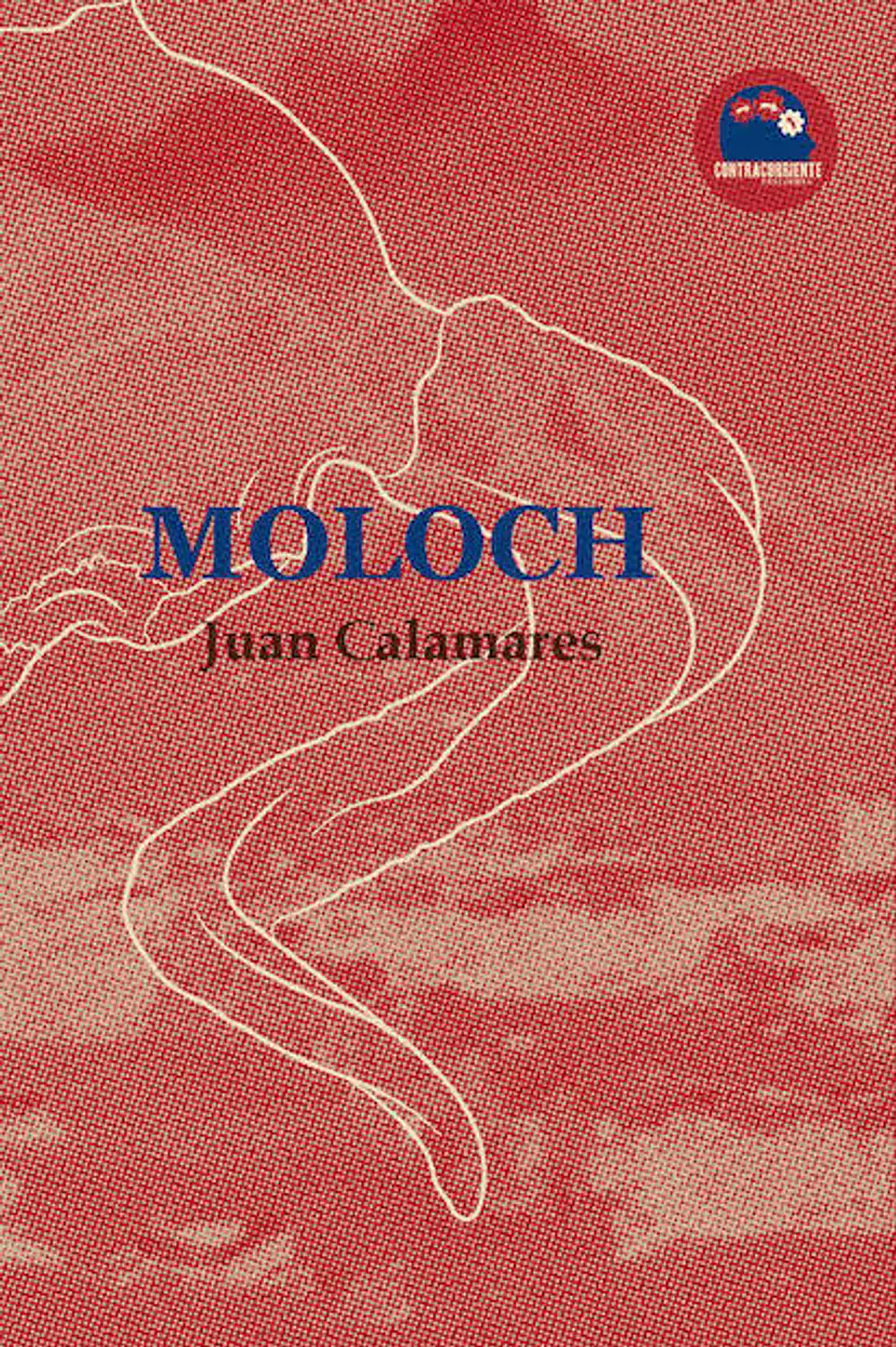 Moloch - Juan Calamares - Contracorriente Ediciones 1