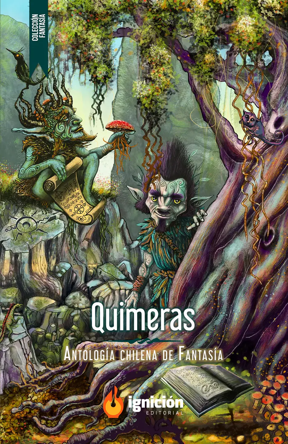 Quimeras, Antología chilena de Fantasía - varios autores - Ignición Ediciones 1