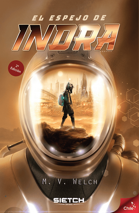 El espejo de Indra (Segunda edición) - Miguel V. Welch