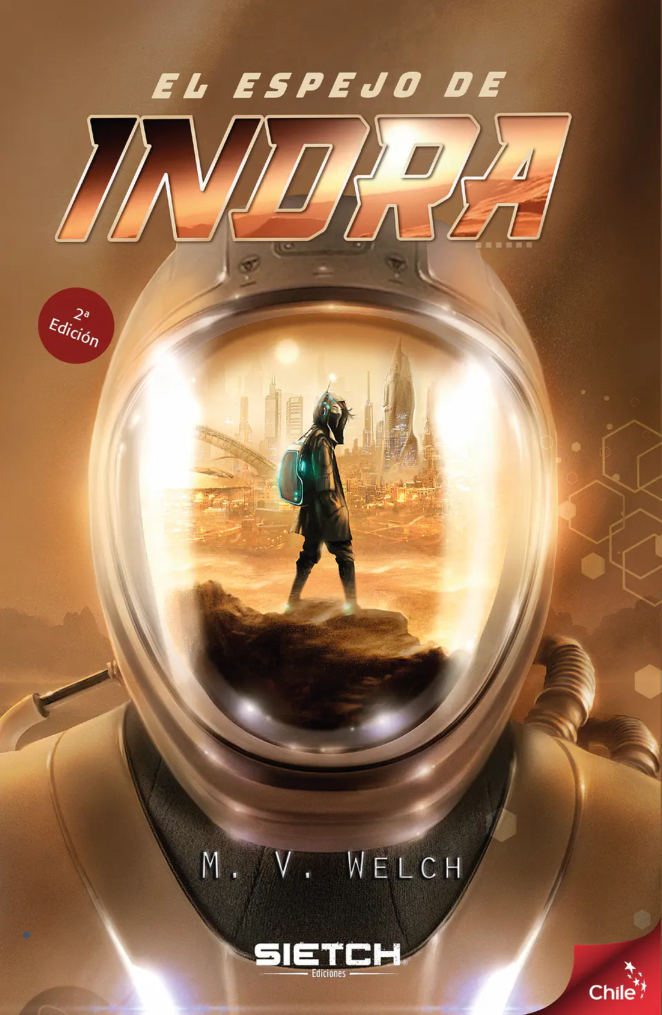 El espejo de Indra (Segunda edición) - Miguel V. Welch 1