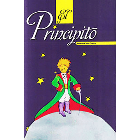 El principito - ANTOINE DE SAINT-EXUPERY - Lucemar Ediciones