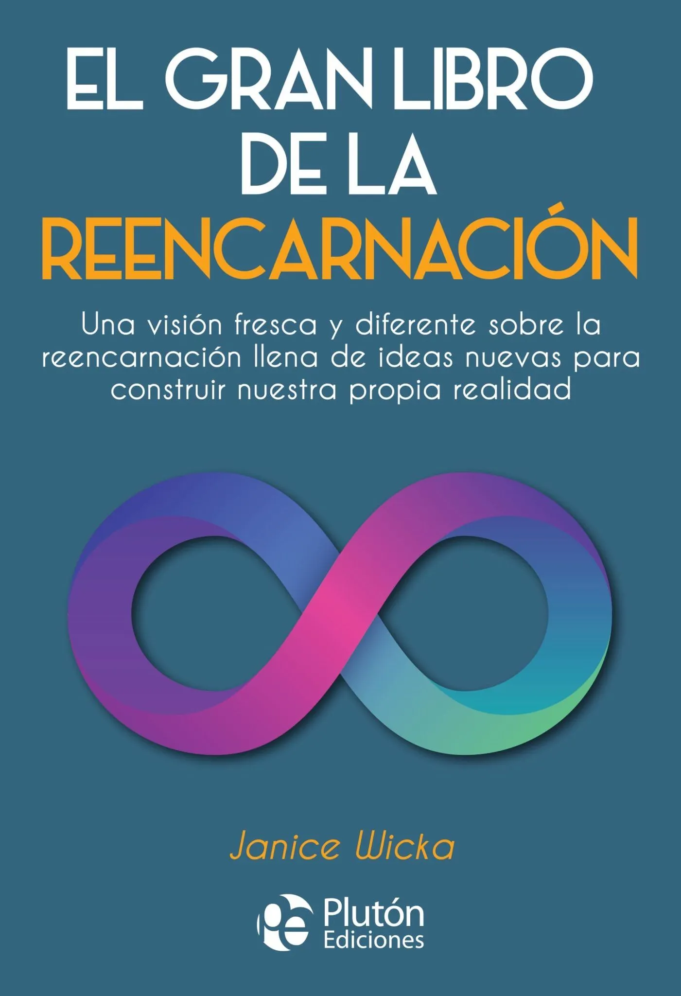 El Gran Libro de la Reencarnación