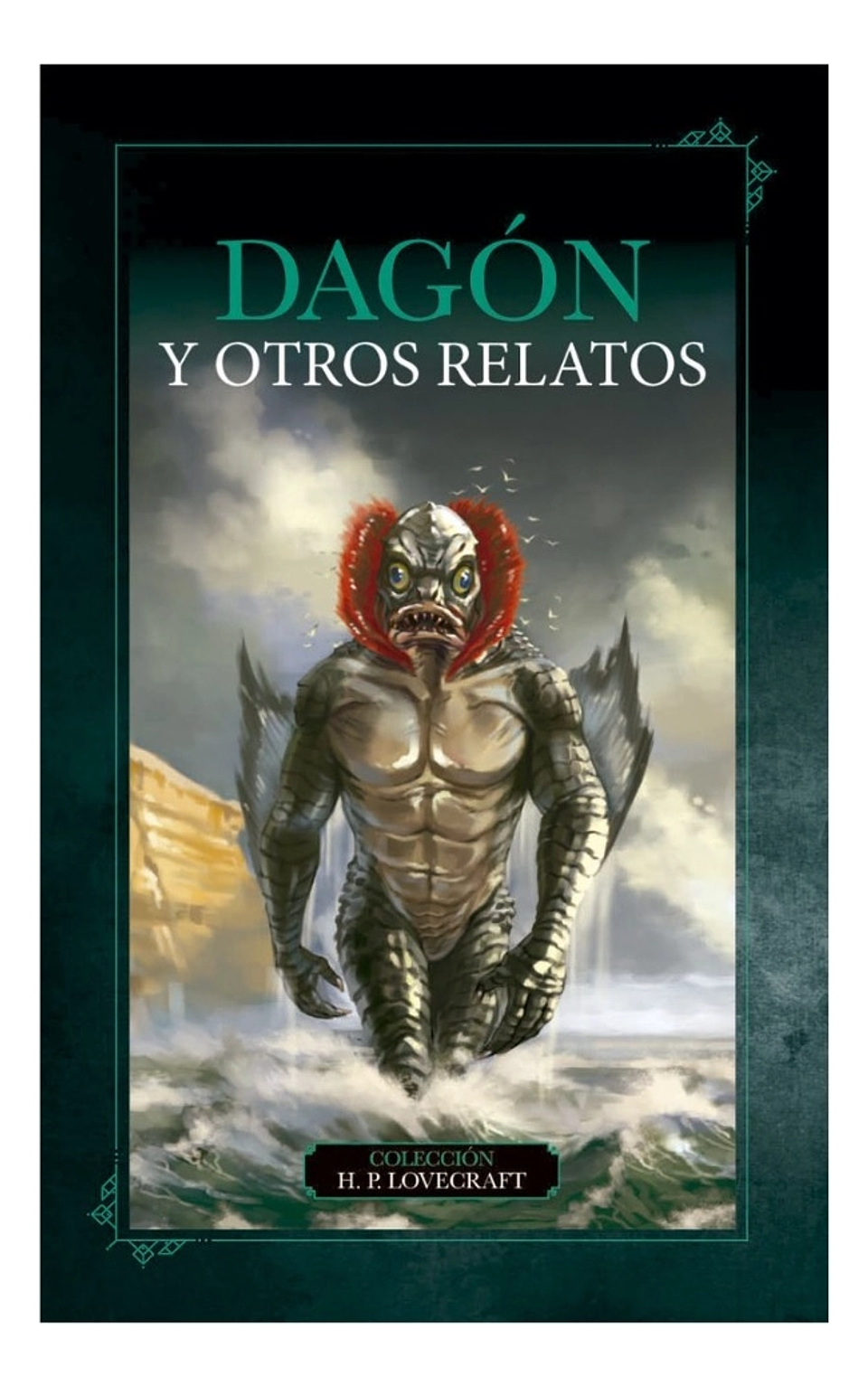 Dagón y Otros Relatos - H. P. Lovecraft  - Edisur Ediciones 1