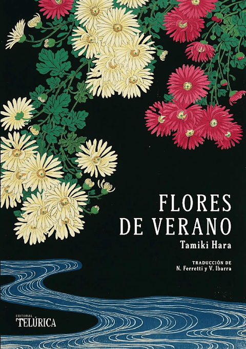 Flores de verano - Tamiki Hara - Editorial Telúrica
