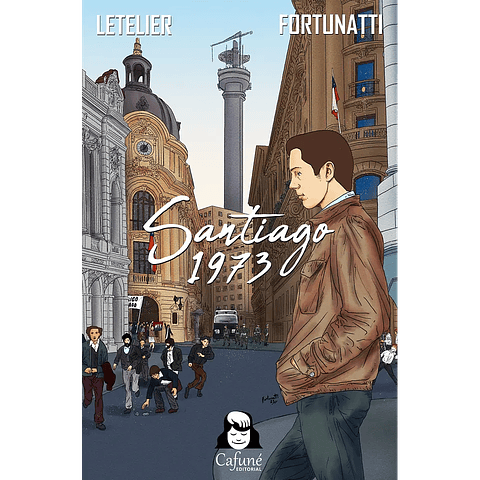 Santiago 1973 - Fernando Letelier Baltierra - Cafuné
