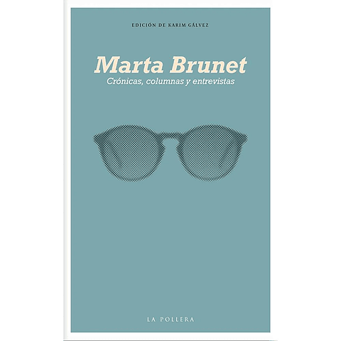 Crónicas, columnas y entrevistas - Marta Brunet - La pollera