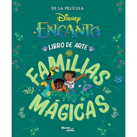 Encanto Libro De Arte - Disney - Planeta Junior